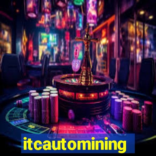 itcautomining