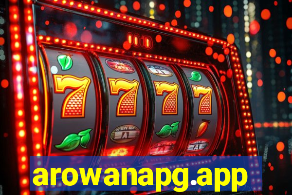 arowanapg.app