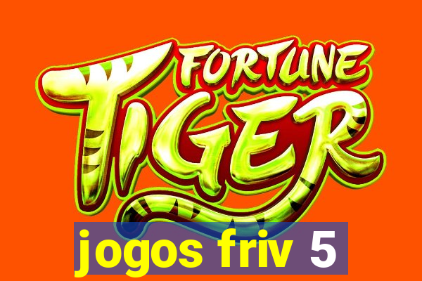 jogos friv 5