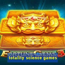 totality science games