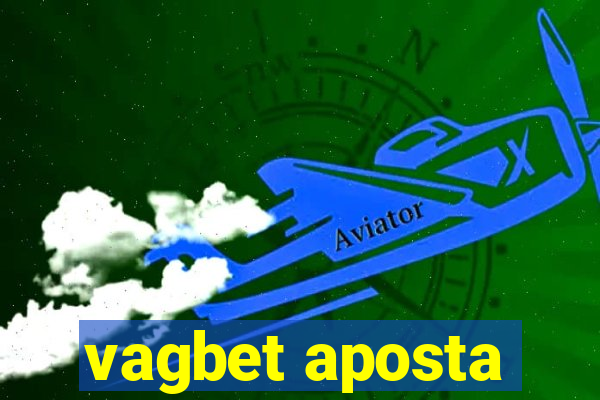 vagbet aposta