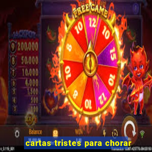 cartas tristes para chorar