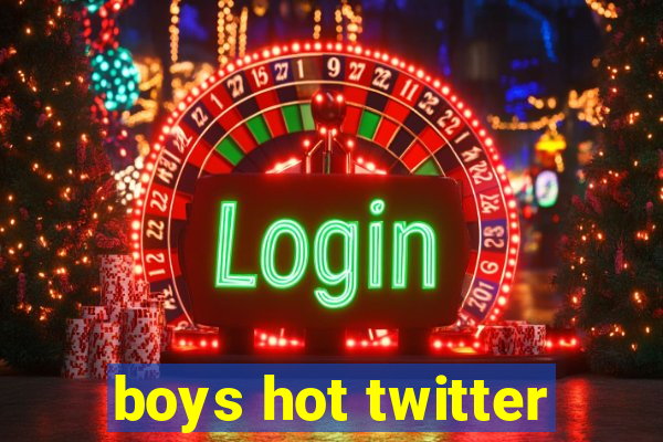 boys hot twitter