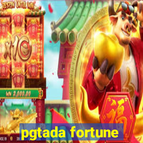 pgtada fortune