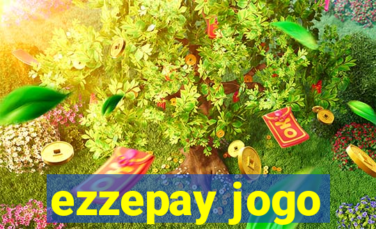 ezzepay jogo