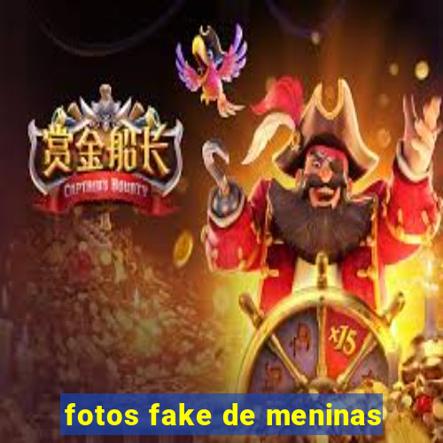 fotos fake de meninas