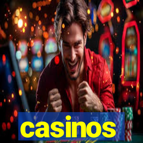 casinos