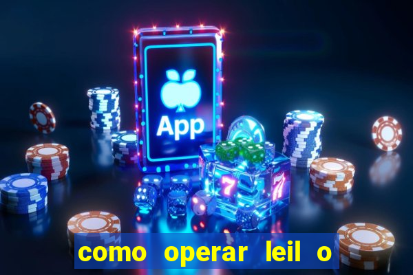 como operar leil o de abertura mini indice