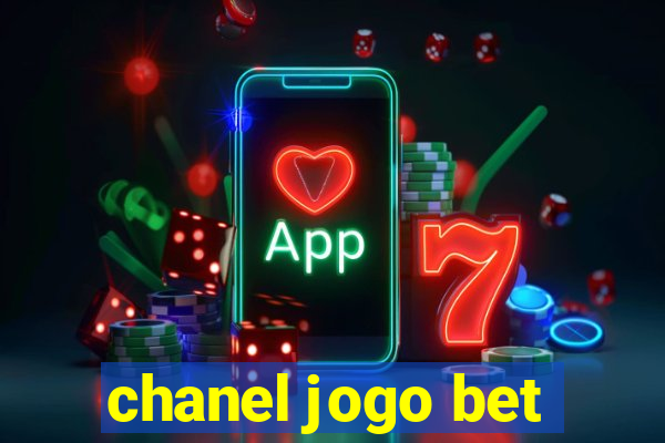 chanel jogo bet