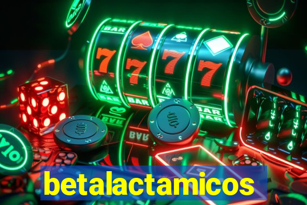 betalactamicos