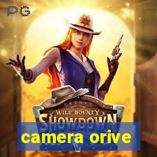 camera orive