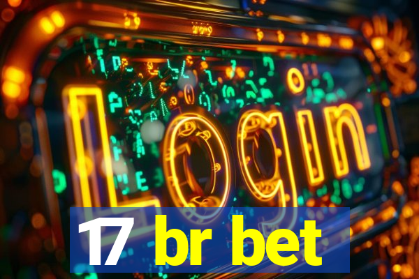 17 br bet