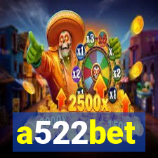 a522bet