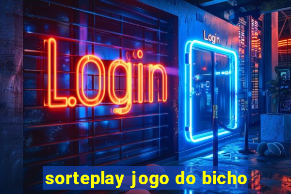 sorteplay jogo do bicho