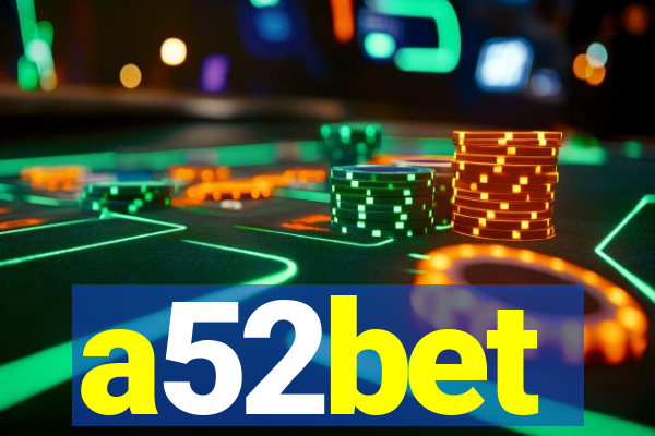 a52bet