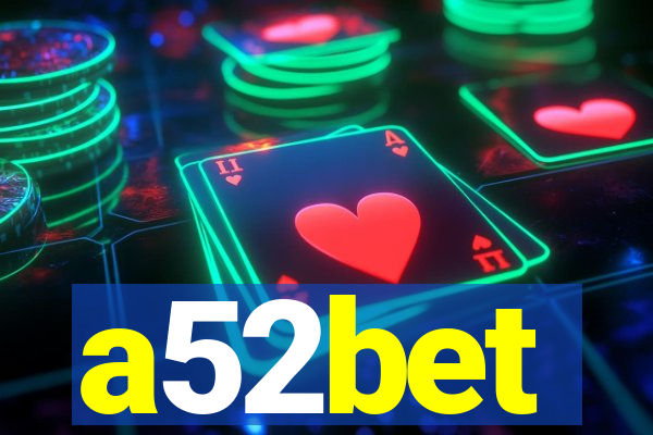 a52bet