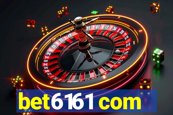 bet6161 com