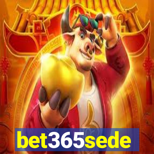 bet365sede