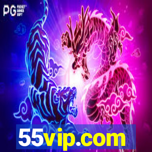 55vip.com