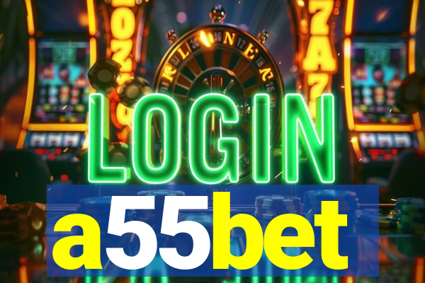 a55bet