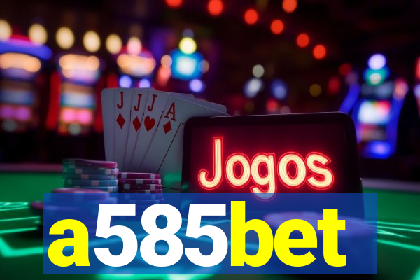 a585bet