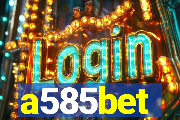 a585bet