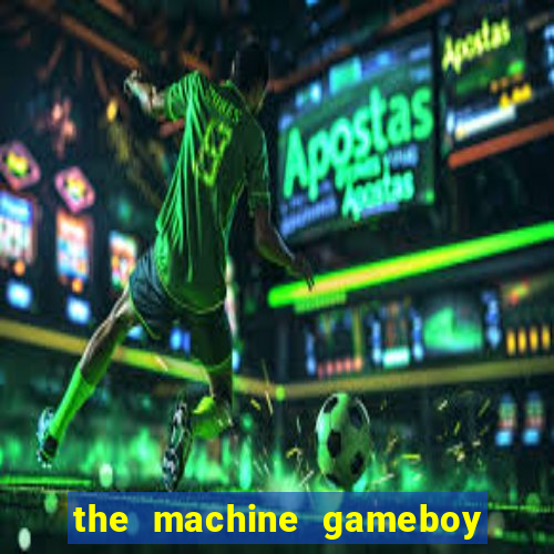 the machine gameboy rom pt-br