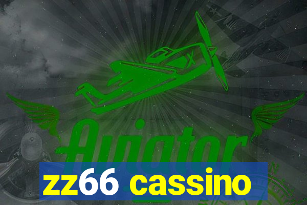 zz66 cassino