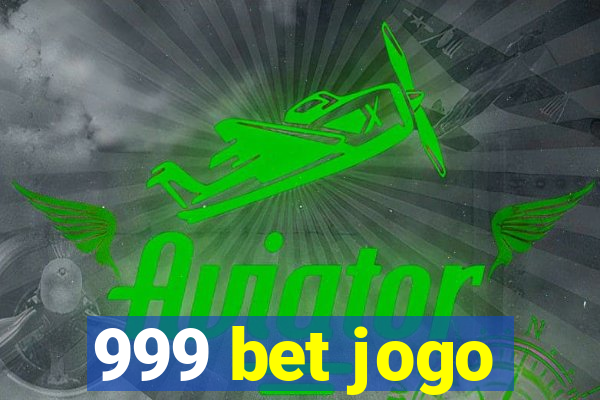 999 bet jogo