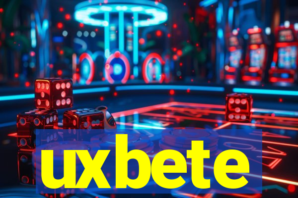 uxbete