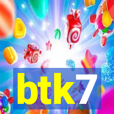 btk7