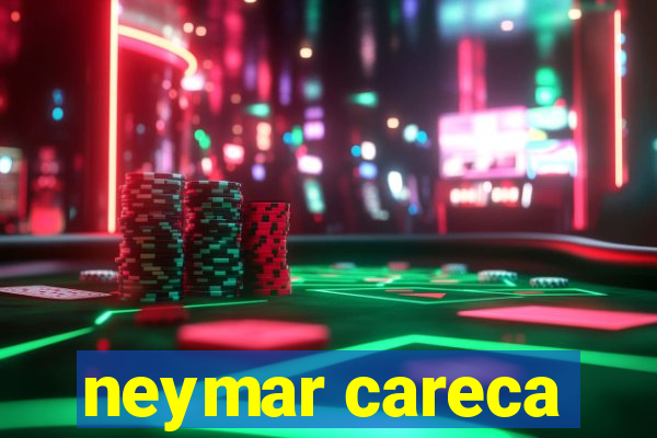 neymar careca