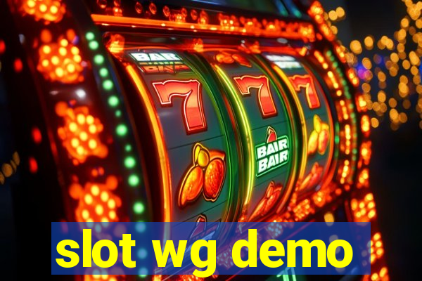 slot wg demo