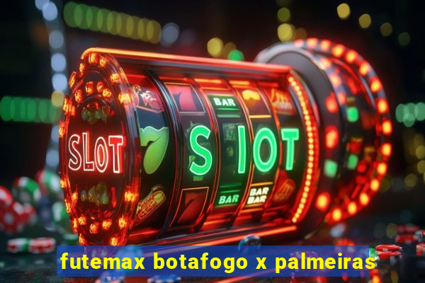 futemax botafogo x palmeiras