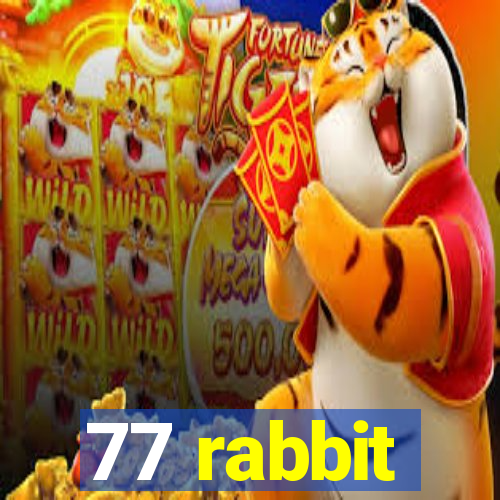 77 rabbit