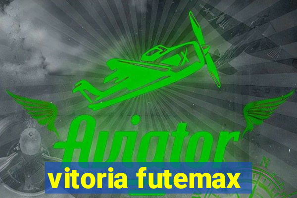 vitoria futemax