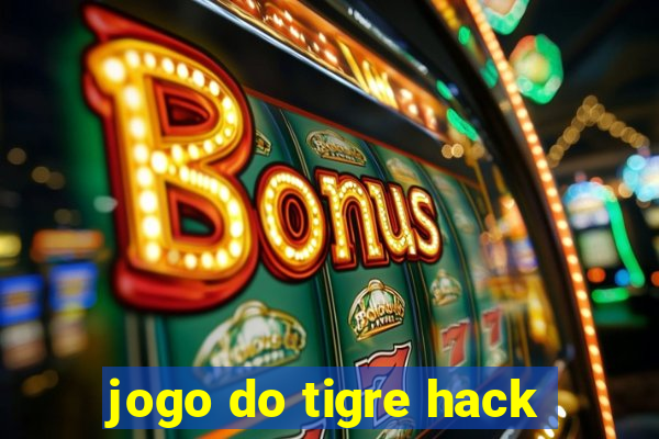 jogo do tigre hack