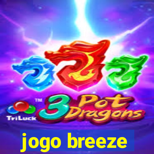 jogo breeze