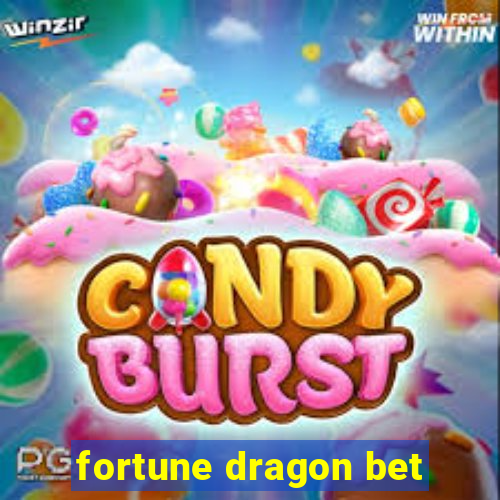 fortune dragon bet