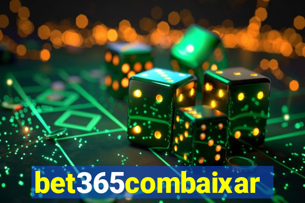 bet365combaixar