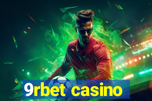 9rbet casino