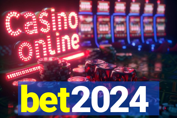 bet2024