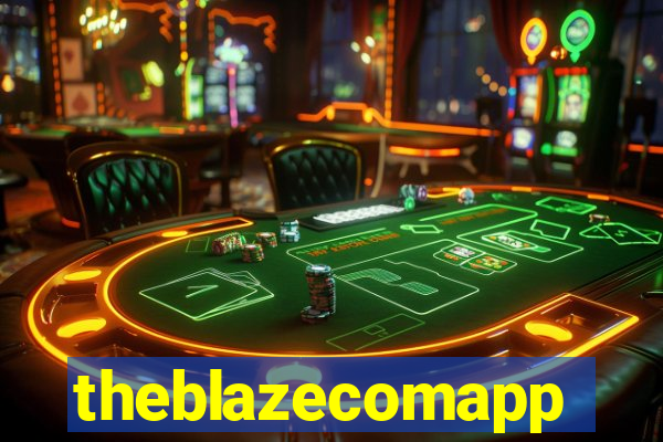 theblazecomapp