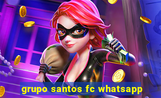 grupo santos fc whatsapp