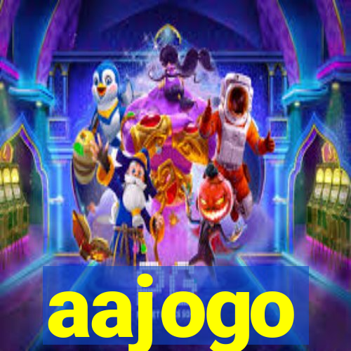 aajogo