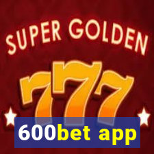 600bet app