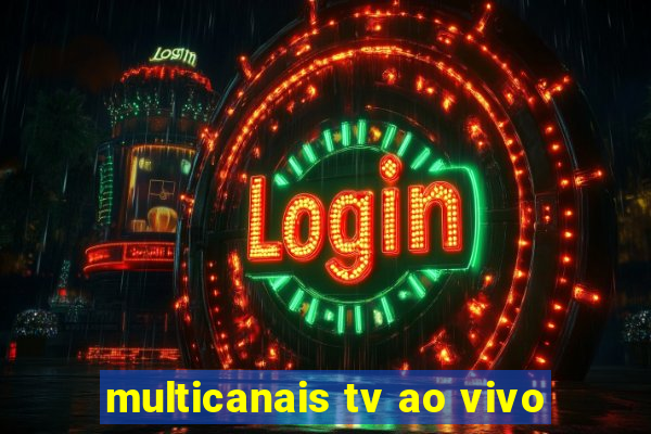 multicanais tv ao vivo