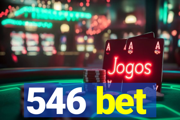 546 bet