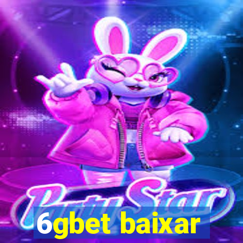 6gbet baixar