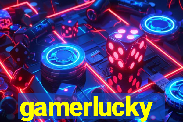 gamerlucky